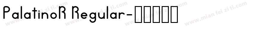 PalatinoR Regular字体转换